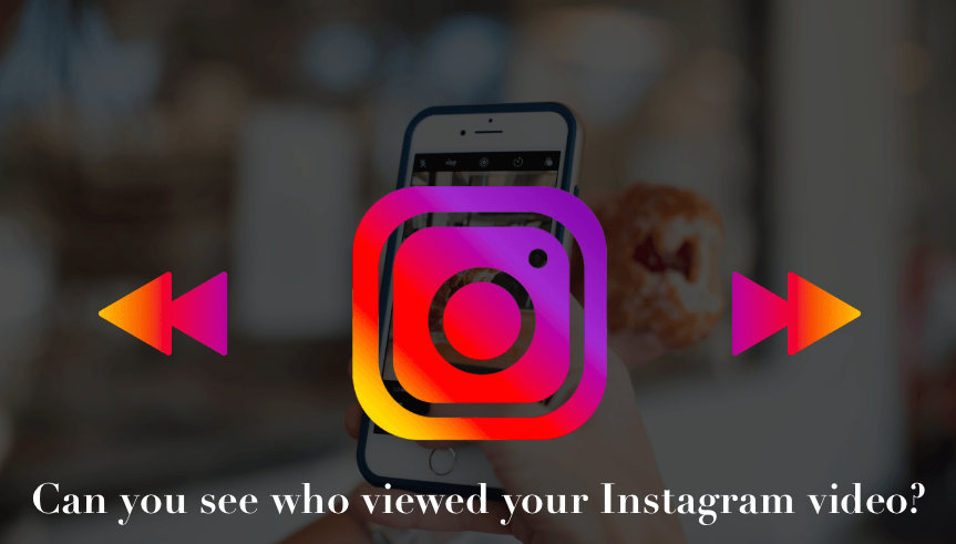 Want to know who viewed your Instagram video? Keep reading - AiSchedul