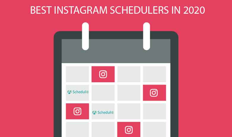 BEST INSTAGRAM SCHEDULER 2020