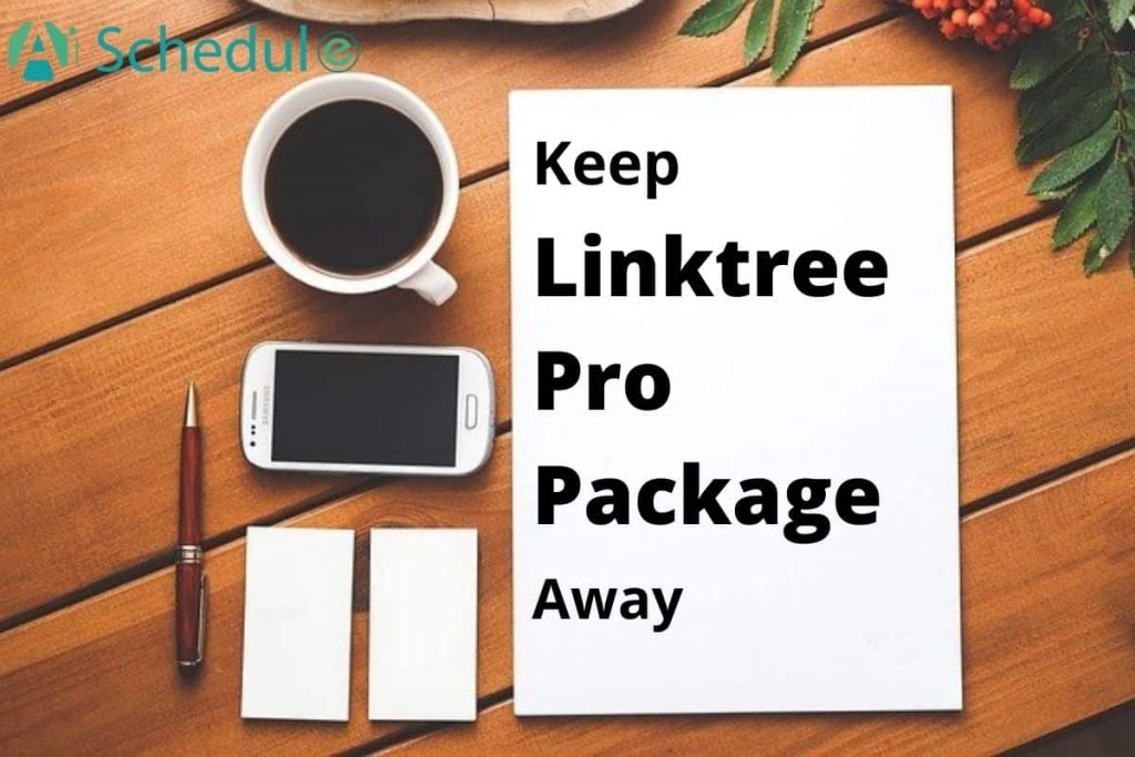 Keep Linktree Pro Package away