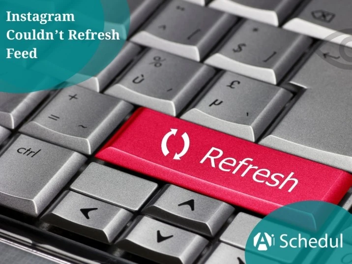 Instagram couldn't refresh feed