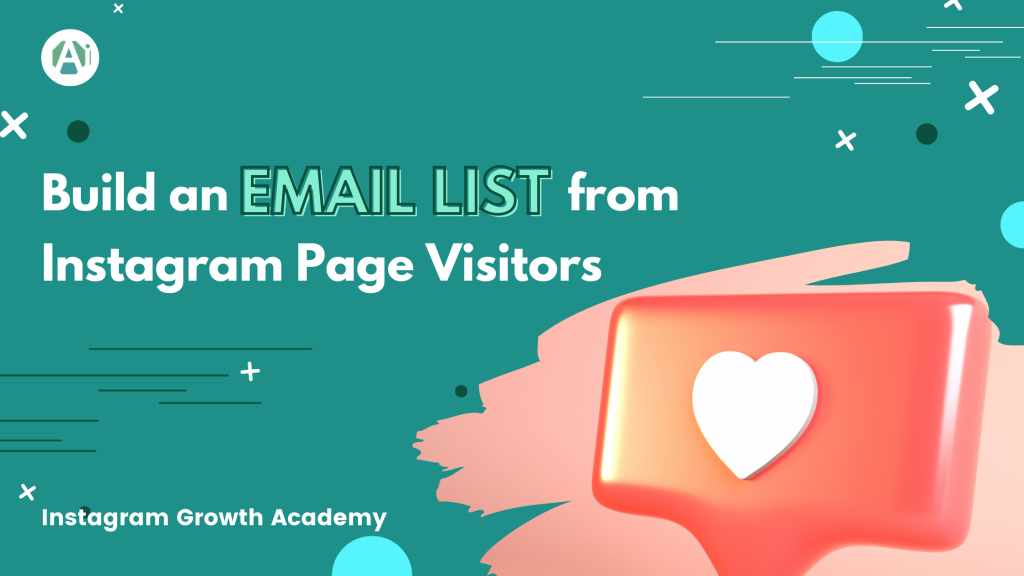 Build Your Email List from Instagram Profile Visitors