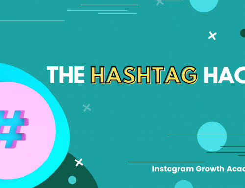The Hashtag Hack: How to Bring your Posts to the Top of the Explore Page