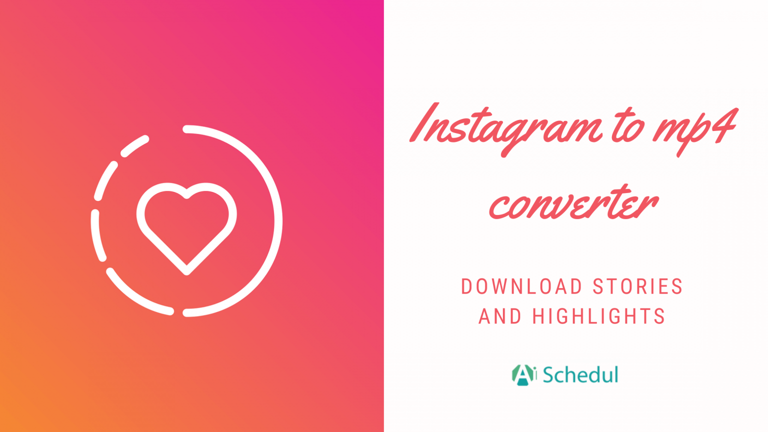 Instagram to mp4 converter Download stories and highlights AiSchedul