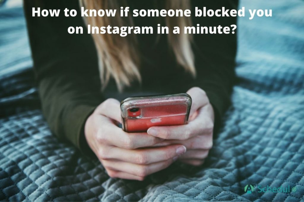 How to know if someone blocked you on Instagram in a minute_