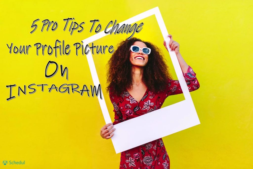 5 pro tips to change profile picture on Instagram