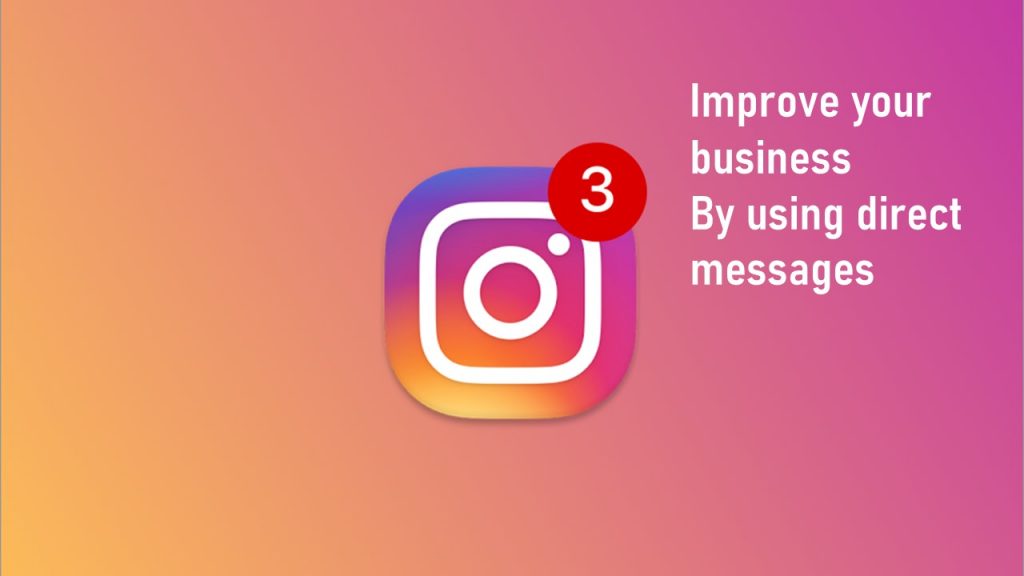 How to Use Direct Messages to Promote Your Business on Instagram ...