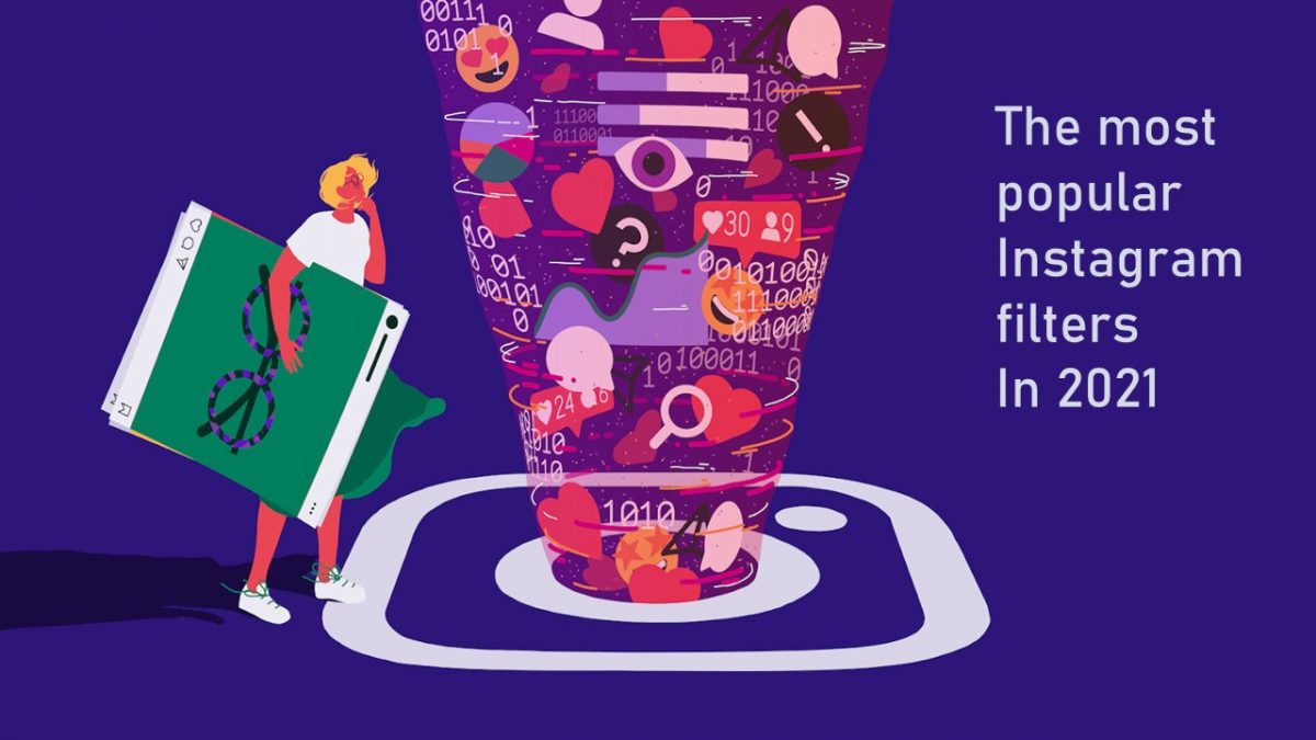 The most popular Instagram filters in 2021 AiSchedul