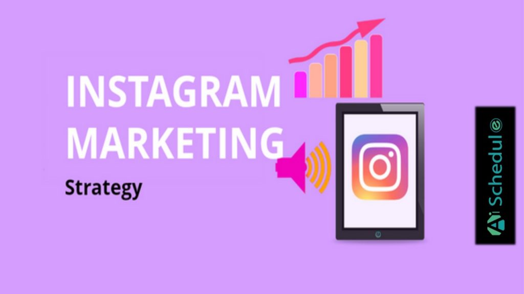 What is a good Instagram marketing strategy