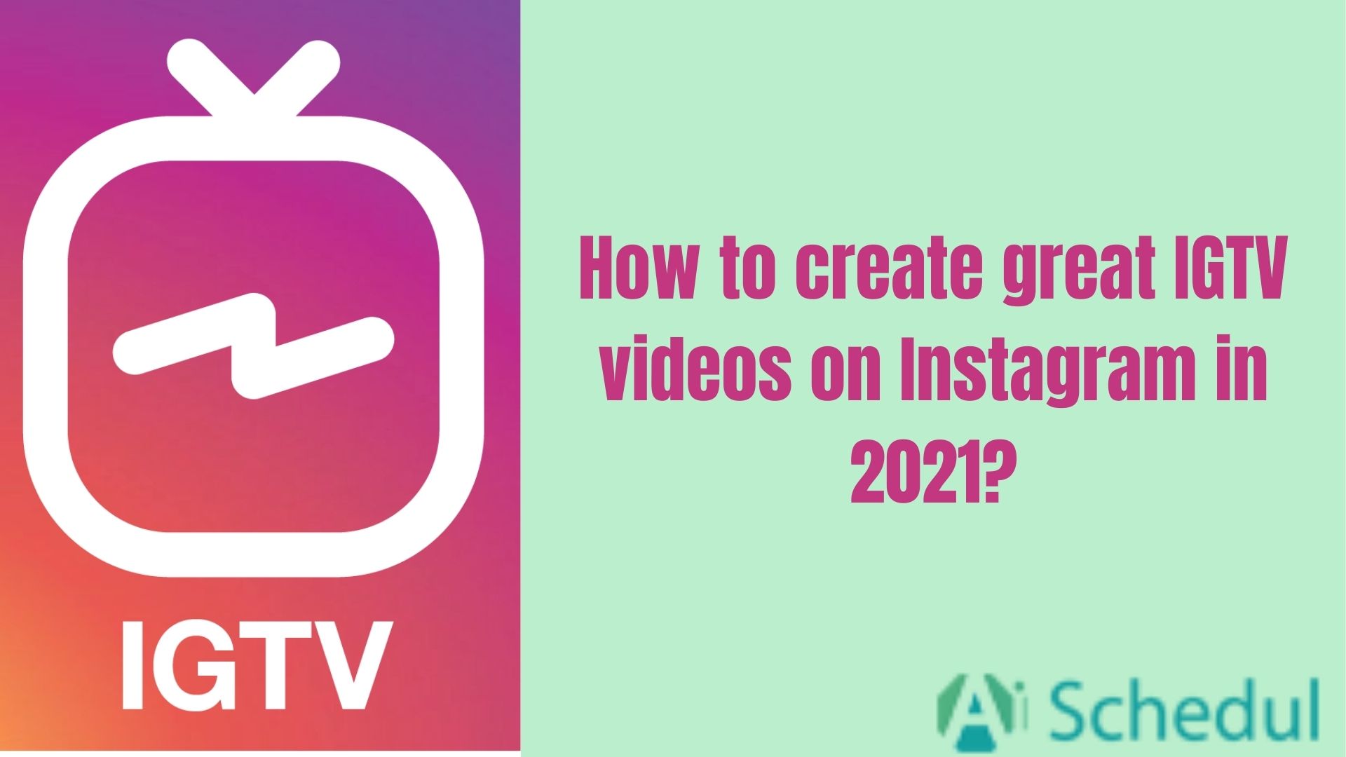 how to make IGTV videos