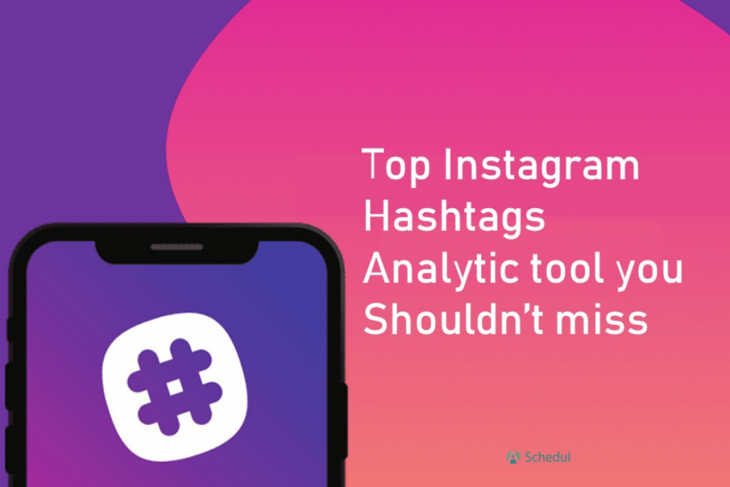 Instagram hashtag analytic