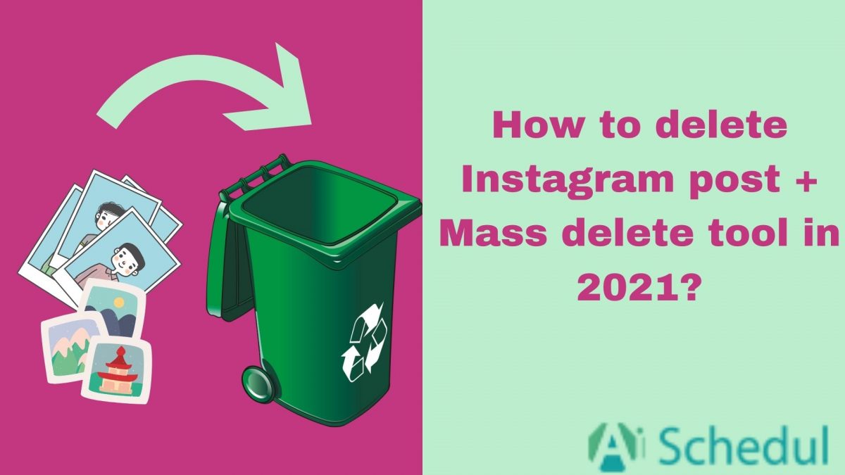 how-to-delete-instagram-post-mass-delete-tool-aischedul