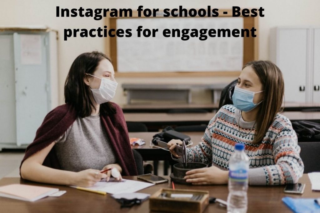 Instagram for schools - Best practices for engagement