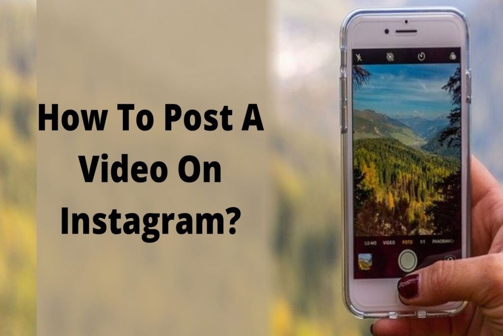 how to post a video on Instagram