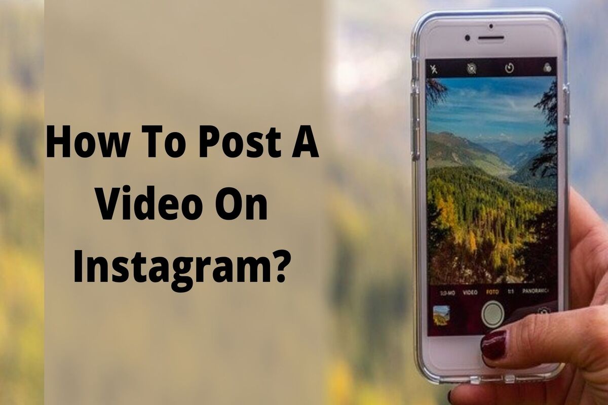 how to post a video on Instagram