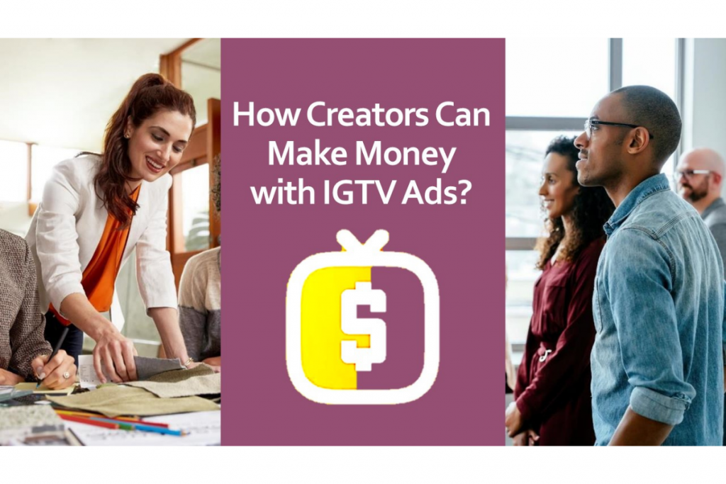 How creators can make money with IGTV ads