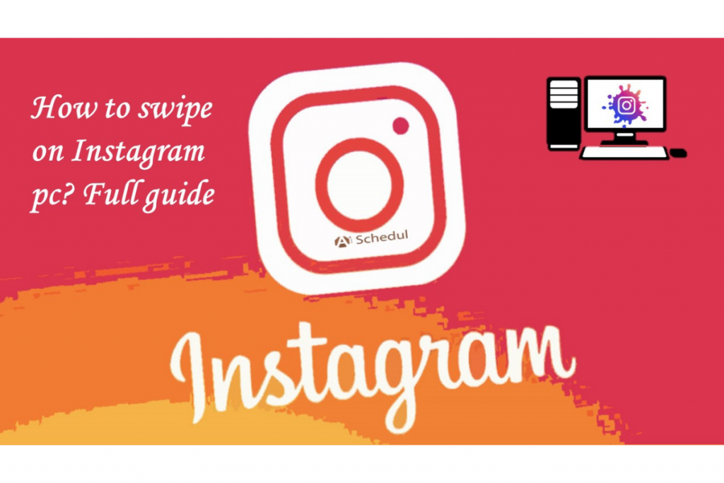 How to swipe on Instagram pc