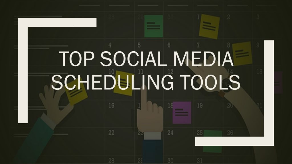  Top social media scheduling tools
