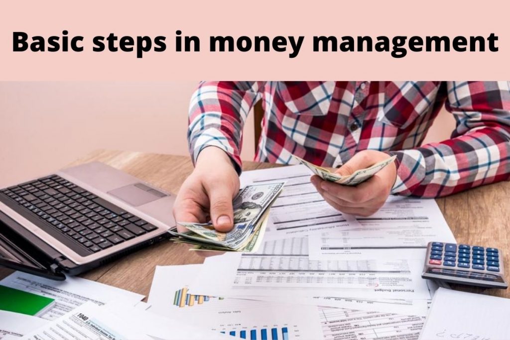 Basic steps in money management