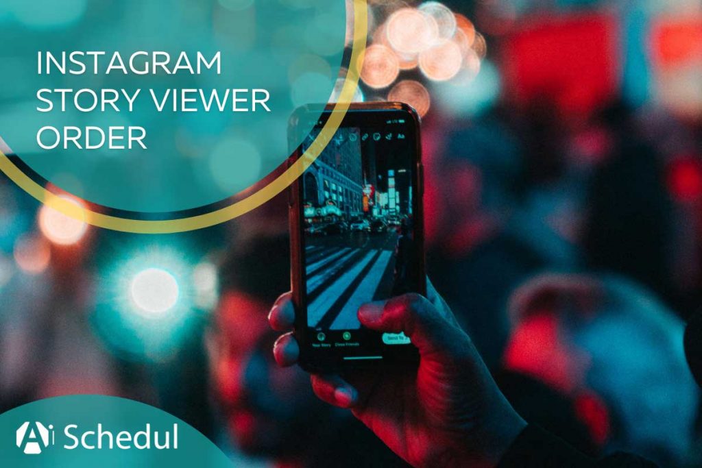Instagram Story Viewer Order
