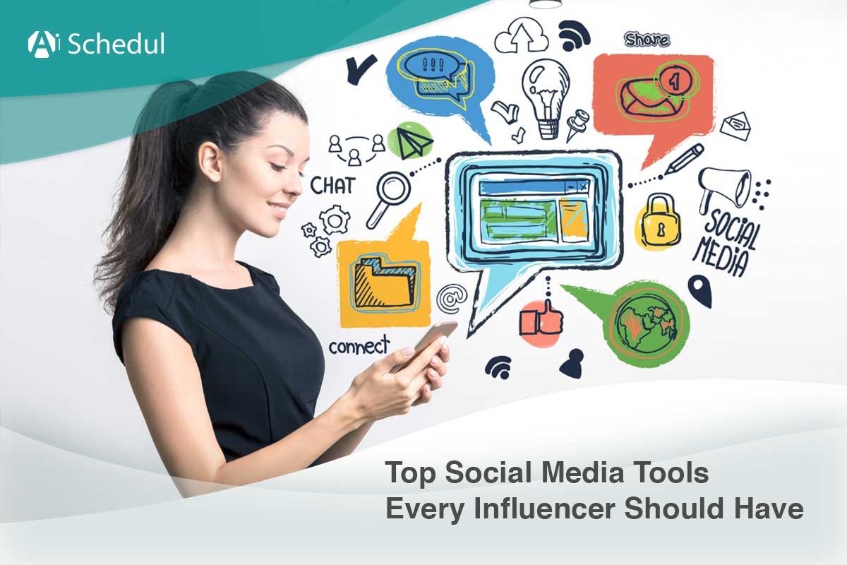 Top social media tools every influencer should have