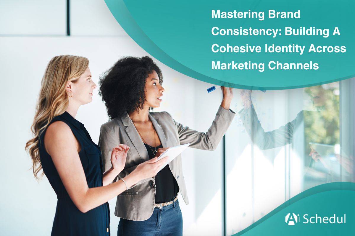 Mastering Brand Consistency 2023 Building A Cohesive Identity Across Marketing Channels