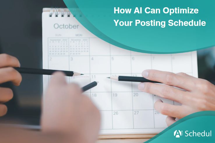 How AI Can Optimize Your Posting Schedule in 2024