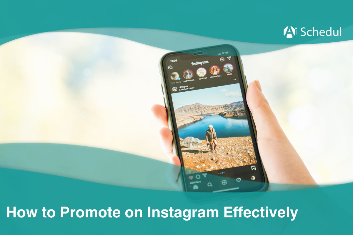 How to Promote on Instagram Effectively Boost Your Reach in 2025